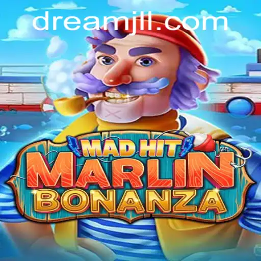 MadHitMarlinBonanza: The Ultimate Gaming Experience with a Twist of Dream JL